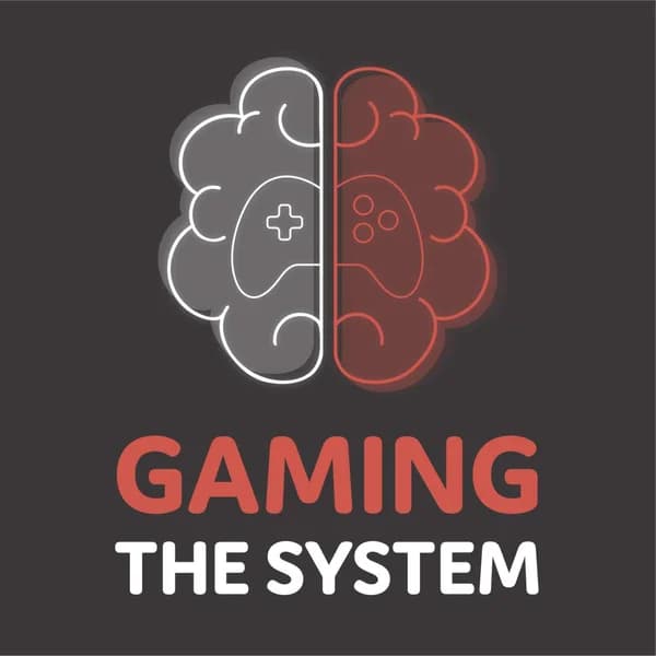 Cover art for Gaming the System: Gaming Addiction & Screen Time