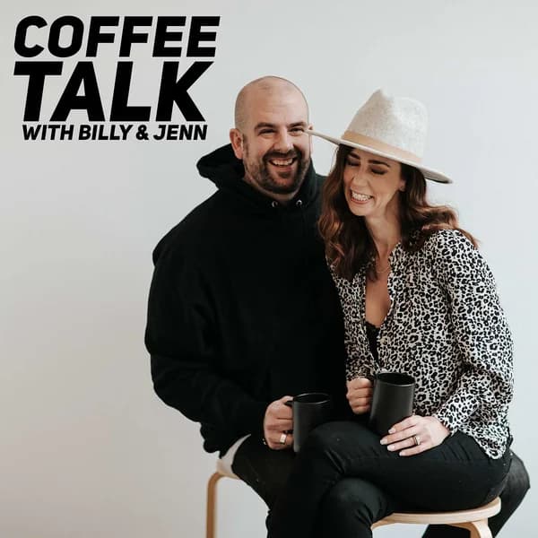Cover art for Coffee Talk with Billy & Jenn