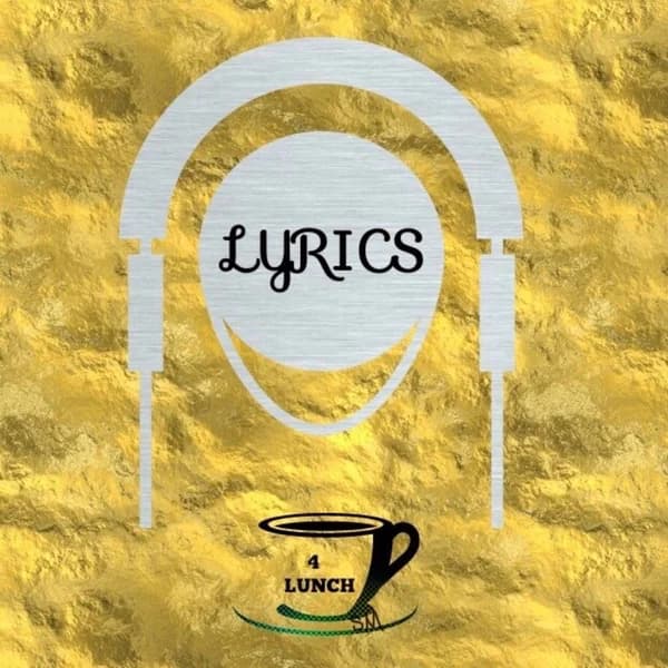 Cover art for Lyrics 4 Lunch