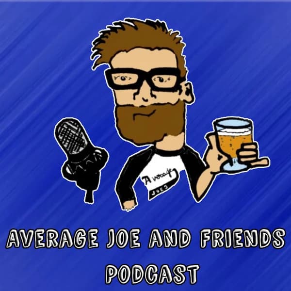 Cover art for Average Joe and Friends Podcast