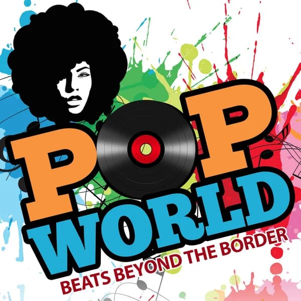 Cover art for PopWorld: Beats Beyond the Border