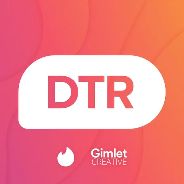 Cover art for DTR - The Official Tinder Podcast