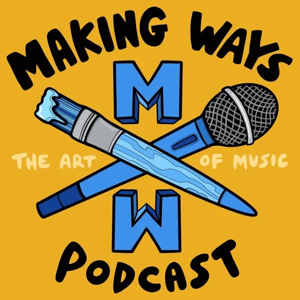 Cover art for Making Ways: The Art of Music
