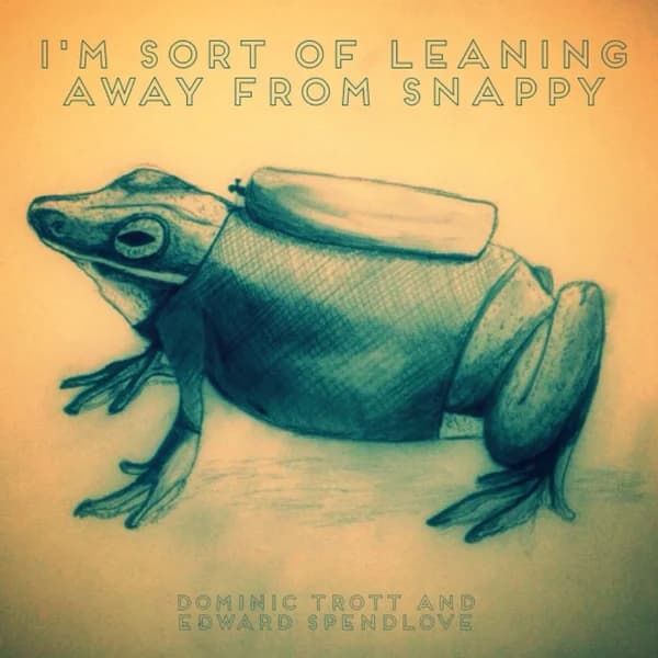 Cover art for I'm Sort Of Leaning Away From Snappy