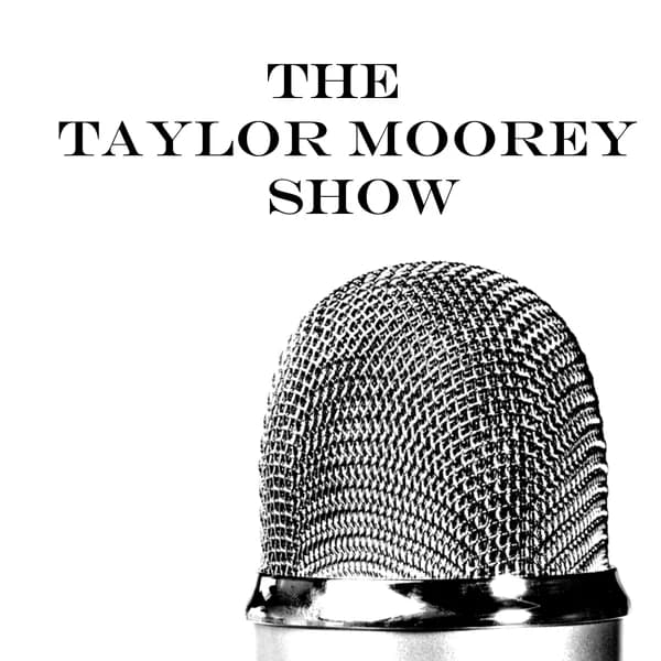 Cover art for The Taylor Moorey Show