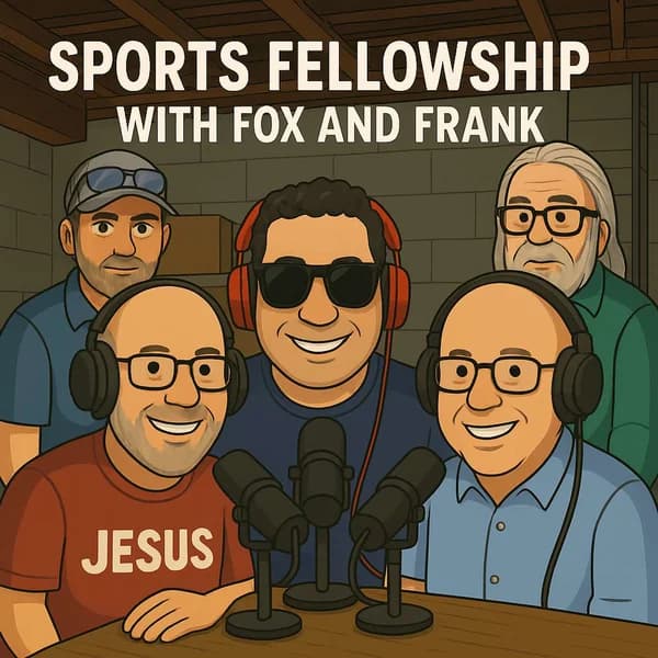 Cover art for Sports Fellowship with Fox and Frank