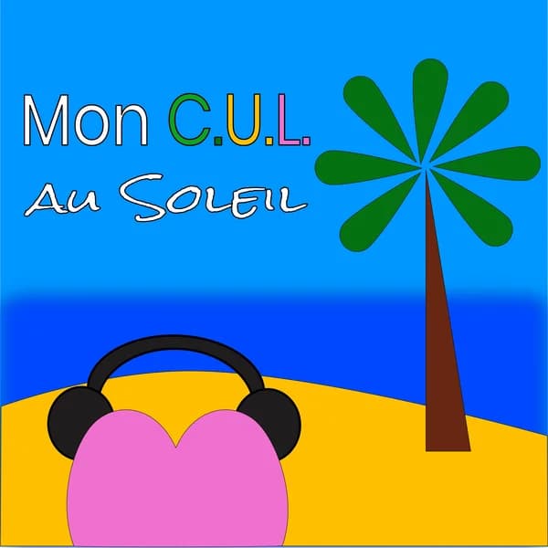 Cover art for Mon C.U.L. au Soleil