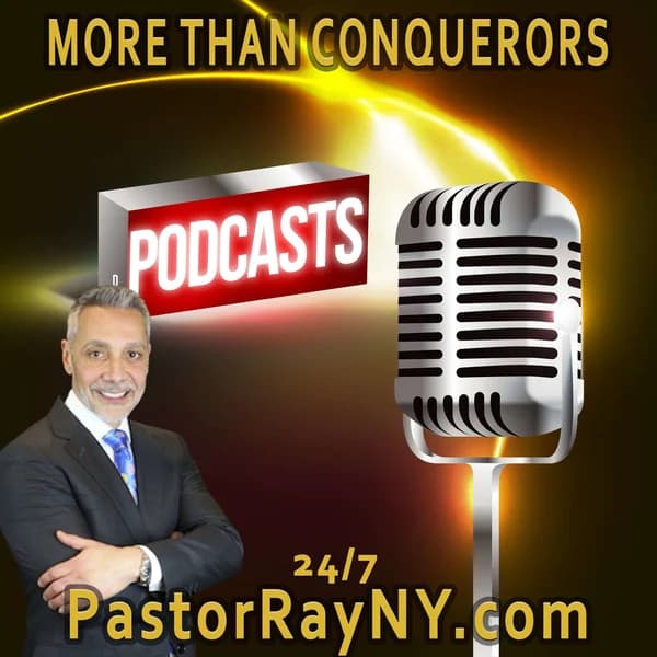 Cover art for PastorRayNY.com "More Than Conquerors" Podcast