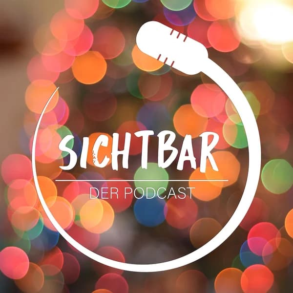 Cover art for SICHTBAR – Der Podcast