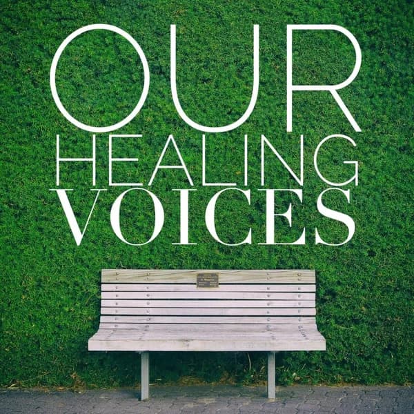 Cover art for Our Healing Voices