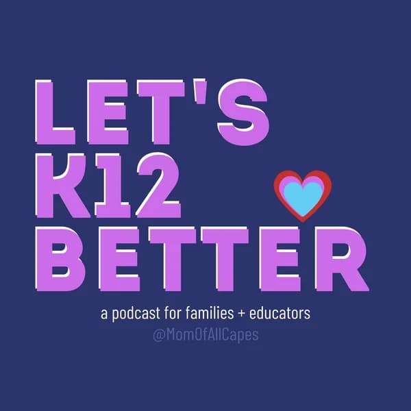 Cover art for Let's K12 Better