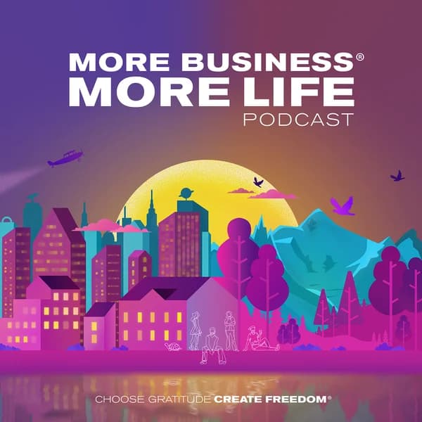 Cover art for More Business More Life ®