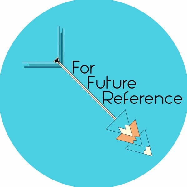 Cover art for ForFutureReference Podcast