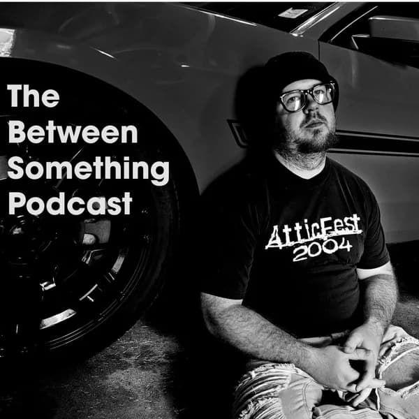 Cover art for The Between Something Podcast