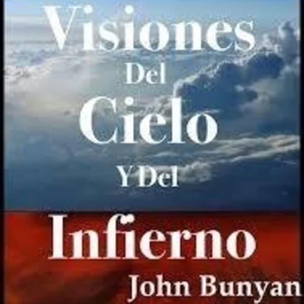 Cover art for Visiones del cielo y del infierno por John Bunya
