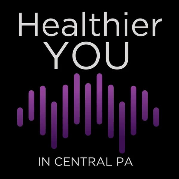 Cover art for Healthier YOU - the podcast from UPMC in Central PA