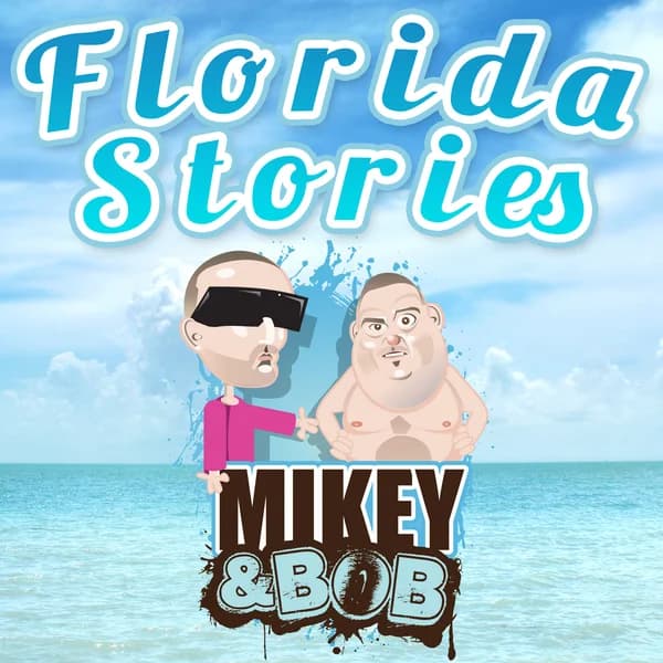 Cover art for Mikey and Bob Florida Stories