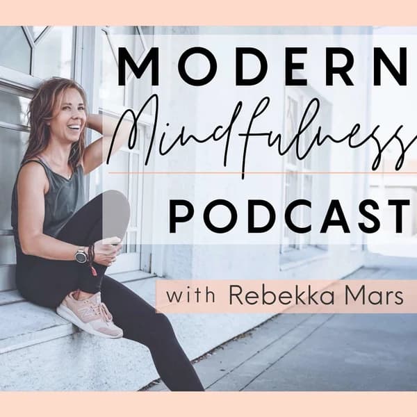 Cover art for Modern Mindfulness Podcast