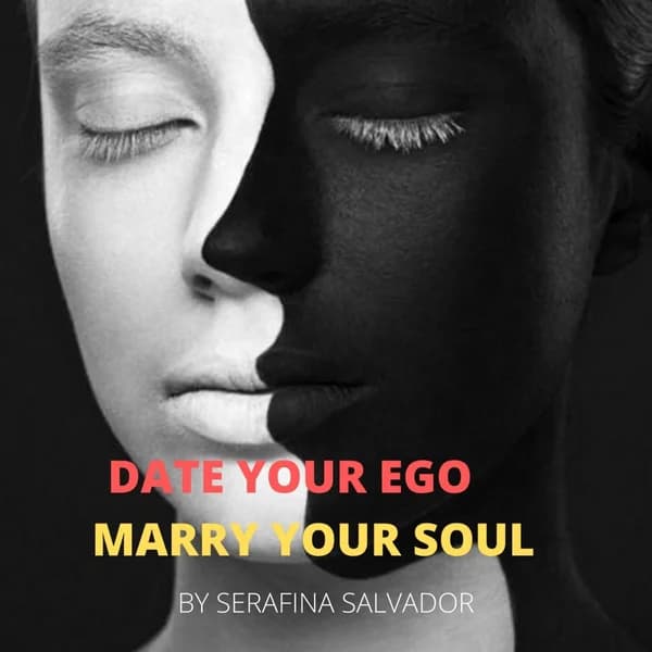 Cover art for Date Your Ego, Marry Your Soul