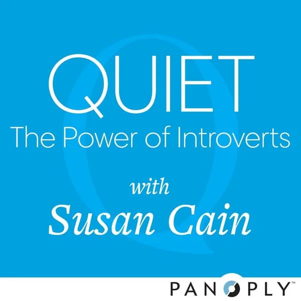Cover art for Quiet: The Power of Introverts with Susan Cain