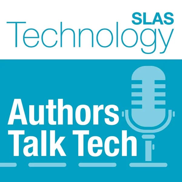 Cover art for SLAS Technology Authors Talk Tech
