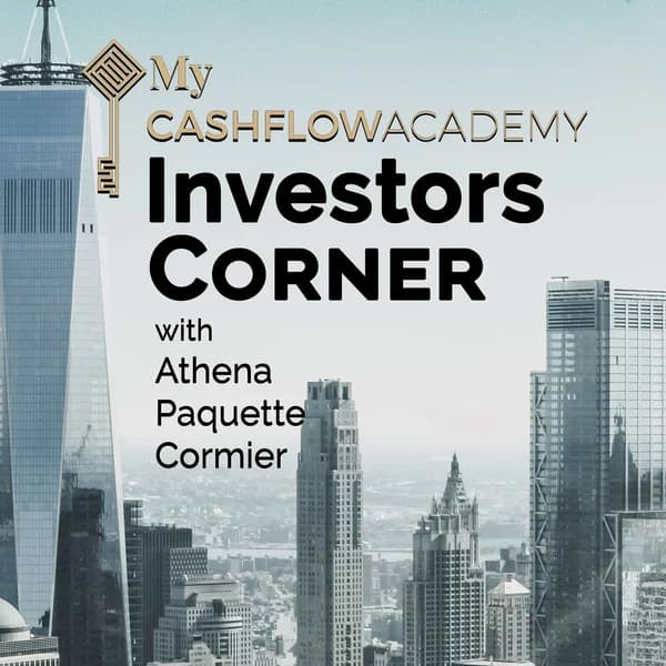 Cover art for My Cash Flow Academy's Investors Corner