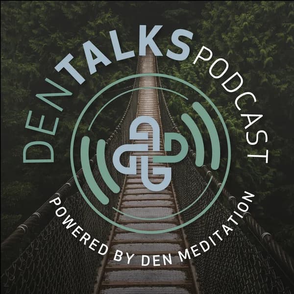 Cover art for DENtalks powered by DEN Meditation