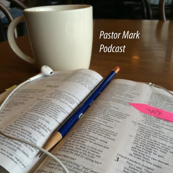 Cover art for Pastor Mark Podcast