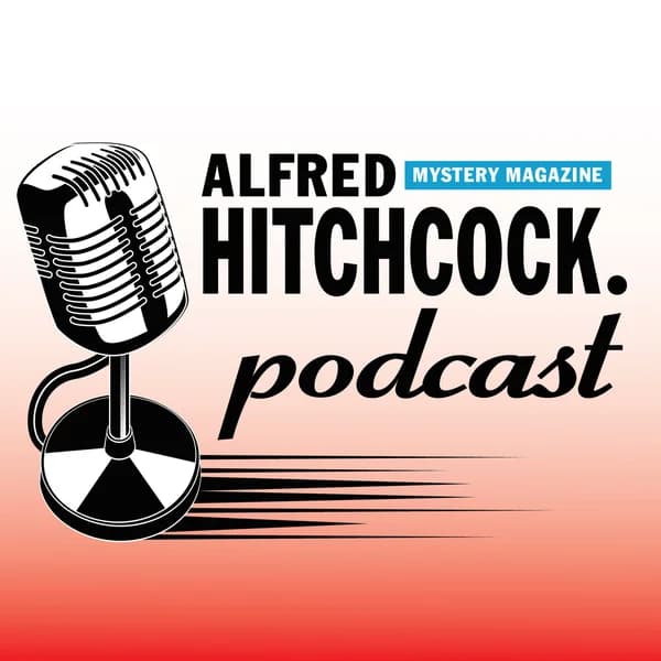 Cover art for Alfred Hitchcock Mystery Magazine's Podcast