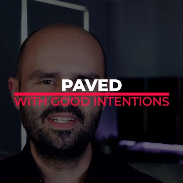 Cover art for Paved With Good Intentions