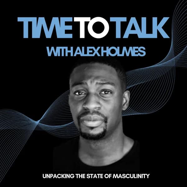 Cover art for Time To Talk with Alex Holmes