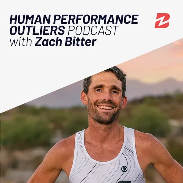 Cover art for Human Performance Outliers Podcast with Zach Bitter