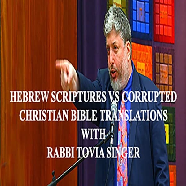 Cover art for Hebrew Scripture vs Corrupted Bible Translations