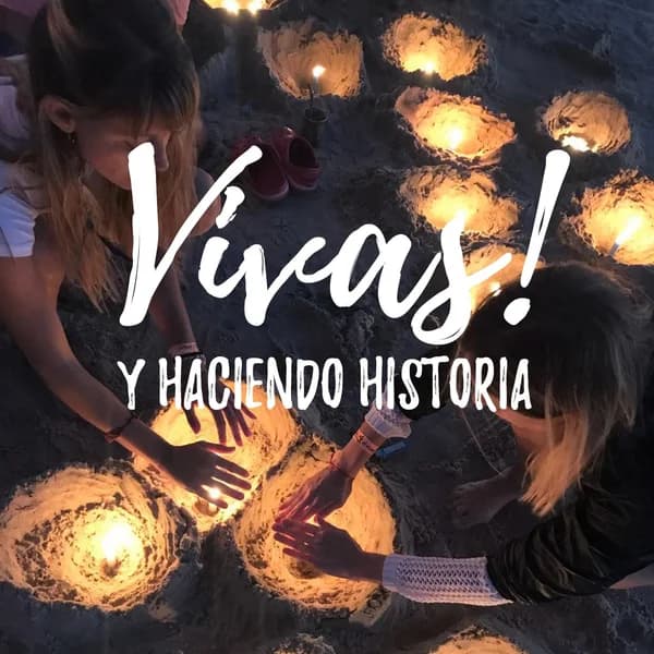 Cover art for ¡Vivas! Y haciendo Historia