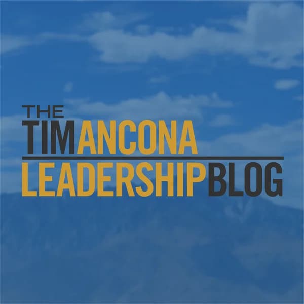 Cover art for The Tim Ancona Leadership Blog