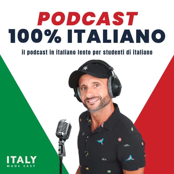 Cover art for Podcast 100% in Italiano, by Italy Made Easy