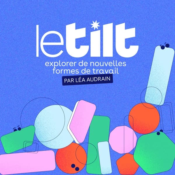 Cover art for Le Tilt – Transformations du travail et des carrières